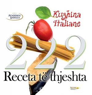222 Receta te thjeshta “Kuzhina Italine”