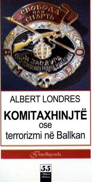 Komitaxhinjte ose terrorizmi ne Ballkan