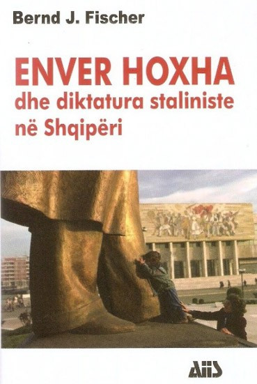Enver Hoxha dhe diktatura staliniste ne Shqiperi. Njerezit e forte te Ballkanit