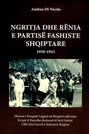 Ngritja dhe renia e Partise Fashiste Shqiptare 1939-1943