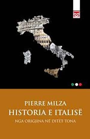 Historia e Italise: Nga origjina ne ditet tona