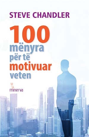 100 menyra per te motivuar veten