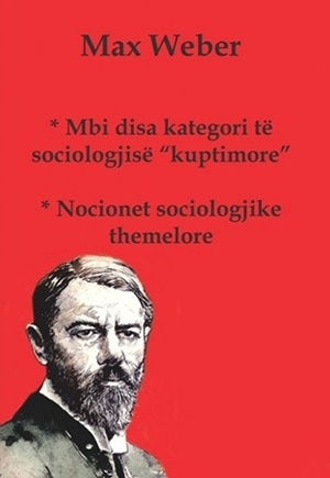 Mbi disa kategori te sociologjise "kuptimore". Nocionet sociologjike themelore