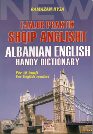 Fjalor Praktik Shqip Anglisht Per Te Huajt