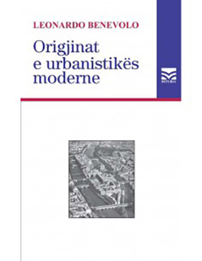 Origjinat E Urbanistikes Moderne