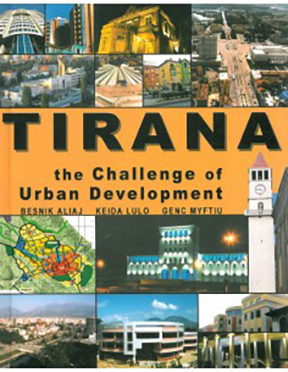 Tirana The Challenge Of Urban Development