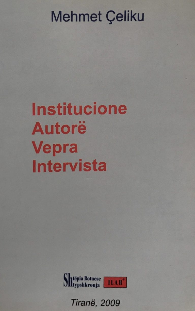 Institucione , autorë , vepra , intervista
