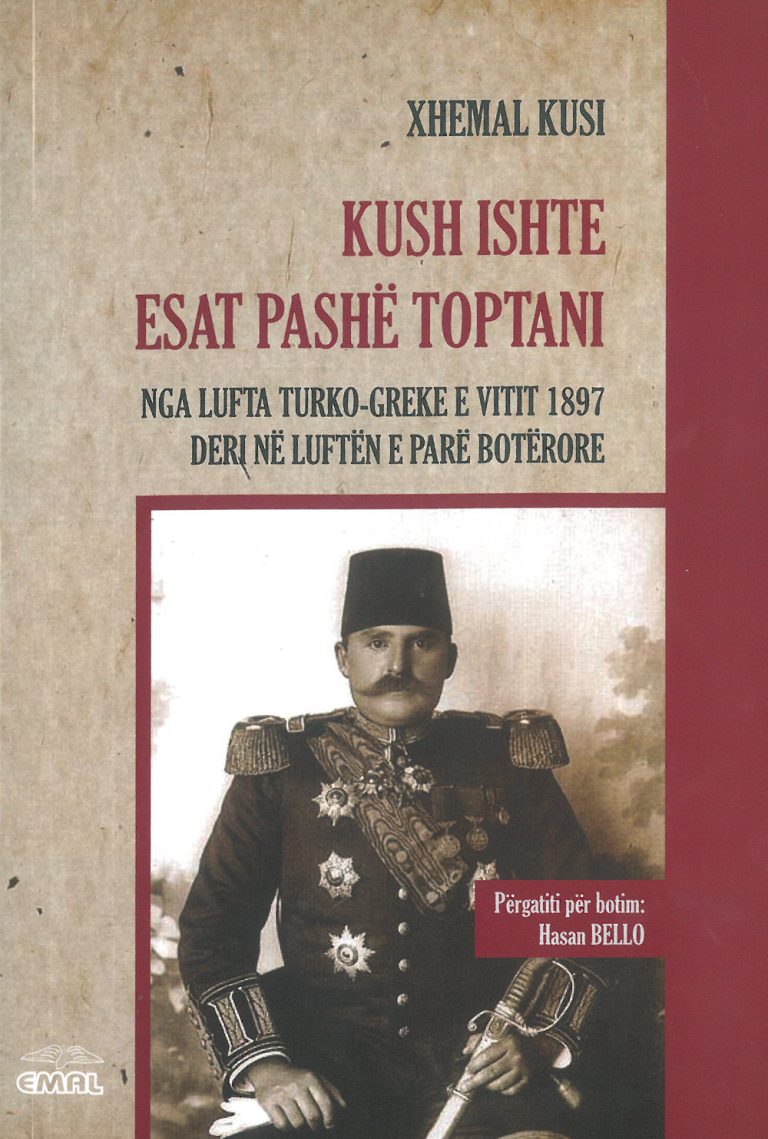 Kush ishte Esat Pashe Toptani