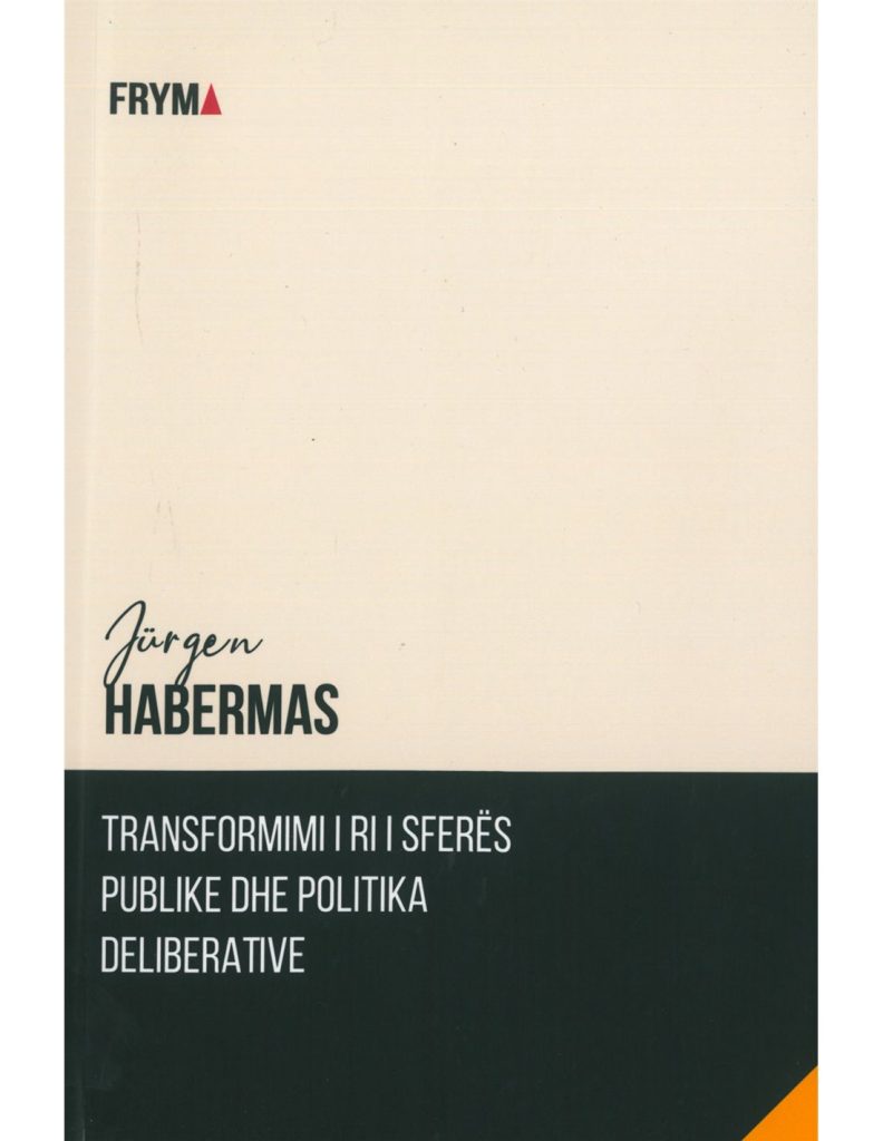 Transformimi i ri i sferes publike dhe politika deliberative